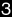 3